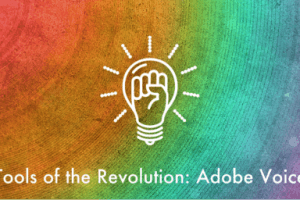 Tools Of The eLearning Revolution: Adobe Voice