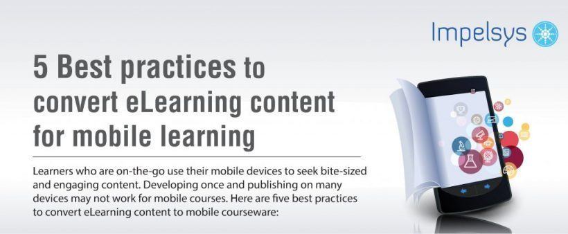 5 Best Practices To Convert Elearning Content For Mobile