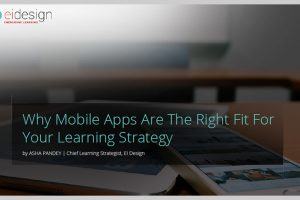 Mobile Apps For Learning: Free eBook - Why Mobile Apps Are The Right Fit For Your Learning Strategy