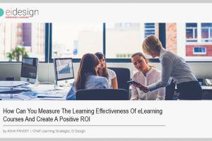 Free eBook: How Can You Measure The Learning Effectiveness Of eLearning Courses And Create A Positive ROI