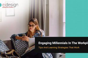 Free eBook: Engaging Millennials In The Workplace - Tips And Learning Strategies That Work