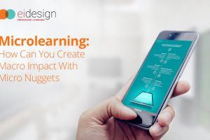 Free eBook: Microlearning – How Can You Create Macro Impact With Micro Nuggets