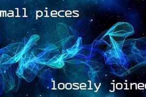 Small Pieces Loosely Joined: A Useful Way Of Looking At The Web