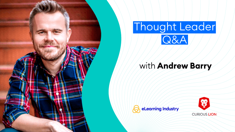 Andrew Barry: Thought Leader Q&A - eLearning Industry